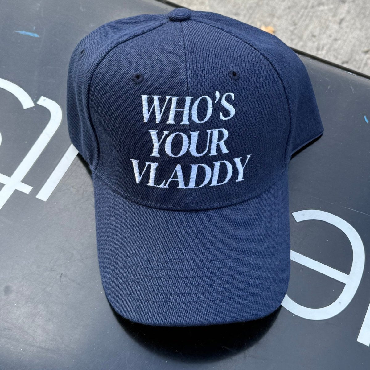 GOS Embroidered WHO’S YOUR VLADDY Baseball Cap - Getoutside Shoes